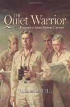 Cover art for The Quiet Warrior: A Biography of Admiral Raymond A. Spruance (Classics of Naval Literature)