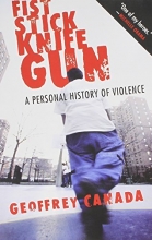 Cover art for Fist Stick Knife Gun: A Personal History of Violence