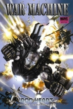 Cover art for War Machine Vol. 1: Iron Heart