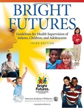 Cover art for Bright Futures: Guidelines for Health Supervision of Infants, Children, and Adolescents
