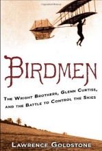 Cover art for Birdmen: The Wright Brothers, Glenn Curtiss, and the Battle to Control the Skies