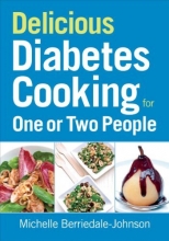 Cover art for Delicious Diabetes Cooking for One or Two People