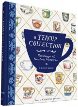 Cover art for A Teacup Collection: Paintings of Porcelain Treasures