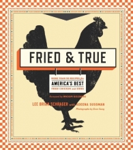Cover art for Fried & True: More than 50 Recipes for America's Best Fried Chicken and Sides