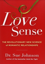 Cover art for Love Sense: The Revolutionary New Science of Romantic Relationships