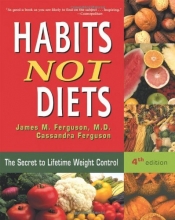 Cover art for Habits Not Diets: The Secret to Lifetime Weight Control