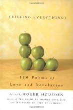 Cover art for Risking Everything: 110 Poems of Love and Revelation