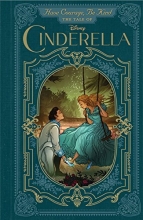 Cover art for Have Courage, Be Kind: The Tale of Cinderella