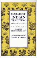 Cover art for Sources of Indian Tradition, Vol. 1: From the Beginning to 1800 (Introduction to Oriental Civilizations) (Volume 1)