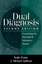 Cover art for Dual Diagnosis, Second Edition: Counseling the Mentally Ill Substance Abuser (Evans, Dual Diagnosis)