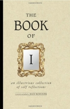 Cover art for The Book of I: An Illustrious Collection of Self Reflections