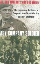 Cover art for Easy Company Soldier: The Legendary Battles of a Sergeant from World War II's "Band of Brothers"