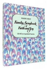 Cover art for Family Songbook of Faith and Joy : 129 All-time Inspirational Favorites