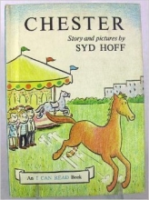 Cover art for CHESTER. Story and pictures by Syd Hoff