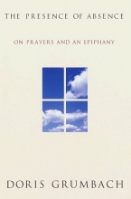 Cover art for The Presence of Absence: On Prayers and an Epiphany