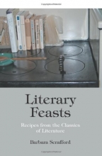Cover art for Literary Feasts: Recipes from the Classics of Literature
