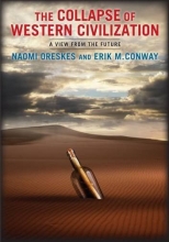 Cover art for The Collapse of Western Civilization: A View from the Future