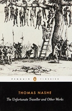 Cover art for The Unfortunate Traveller and Other Works (Penguin Classics)