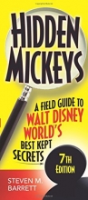 Cover art for Hidden Mickeys: A Field Guide to Walt Disney World's Best Kept Secrets