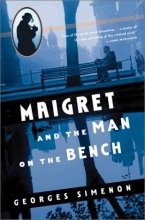 Cover art for Maigret and the Man on the Bench (Maigret Mystery Series)