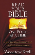 Cover art for Read Your Bible One Book at a Time: A Refreshing Way to Read God's Word with New Insight and Meaning
