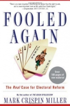 Cover art for Fooled Again: The Real Case for Electoral Reform