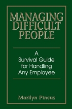 Cover art for Managing Difficult People: A Survival Guide For Handling Any Employee