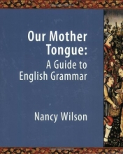 Cover art for Our Mother Tongue: An Introductory Guide to English Grammar