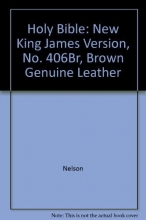 Cover art for Holy Bible: New King James Version, No. 406Br, Brown Genuine Leather