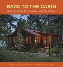 Cover art for Back to the Cabin: More Inspiration for the Classic American Getaway
