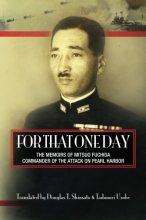 Cover art for For That One Day: The Memoirs of Mitsuo Fuchida, the Commander of the Attack on Pearl Harbor