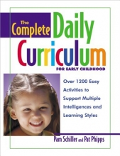Cover art for The Complete Daily Curriculum for Early Childhood: Over 1200 Easy Activities to Support Multiple Intelligences and Learning Styles