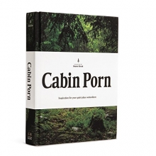 Cover art for Cabin Porn: Inspiration for Your Quiet Place Somewhere