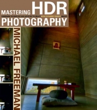 Cover art for Mastering HDR Photography: Combining Technology and Artistry to Create High Dynamic Range Images