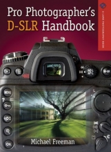 Cover art for Pro Photographer's D-SLR Handbook (A Lark Photography Book)