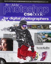Cover art for The Adobe Photoshop CS6 Book for Digital Photographers (Voices That Matter)