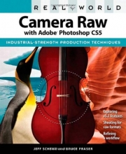 Cover art for Real World Camera Raw with Adobe Photoshop CS5