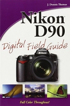 Cover art for Nikon D90 Digital Field Guide