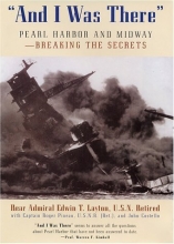 Cover art for And I Was There : Breaking the Secrets - Pearl Harbor and Midway
