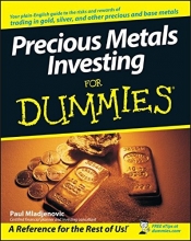 Cover art for Precious Metals Investing For Dummies