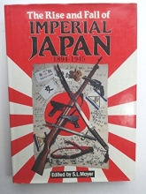 Cover art for The Rise and Fall of Imperial Japan: 1894 - 1945