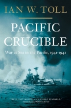 Cover art for Pacific Crucible: War at Sea in the Pacific, 1941-1942