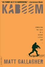 Cover art for Kaboom: Embracing the Suck in a Savage Little War