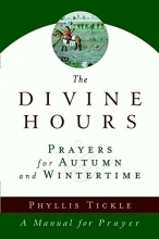 Cover art for The Divine Hours (Volume Two): Prayers for Autumn and Wintertime: A Manual for Prayer