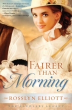 Cover art for Fairer than Morning (A Saddler's Legacy Novel)