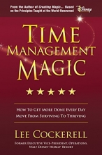 Cover art for Time Management Magic: How To Get More Done Every Day And Move From Surviving To Thriving