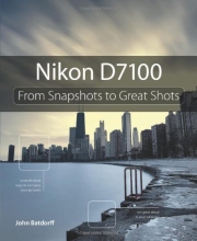 Cover art for Nikon D7100: From Snapshots to Great Shots