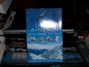 Cover art for Gutsy Girls : Young Women Who Dare