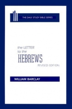Cover art for The Letter to the Hebrews (Daily Study Bible (Westminster Hardcover))