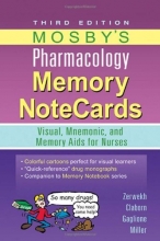 Cover art for Mosby's Pharmacology Memory NoteCards: Visual, Mnemonic, and Memory Aids for Nurses, 3e